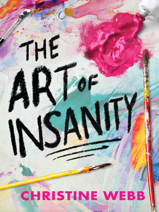 Title details for The Art of Insanity by Christine Webb - Available